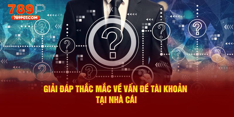 Thắc mắc về tài khoản